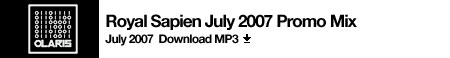 Royal Sapien July 2007 Promo Mix