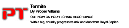 Proper Villains - Termite - Royal Sapien Remix and Dub