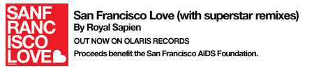 Royal Sapien - San Francisco Love - OUT NOW